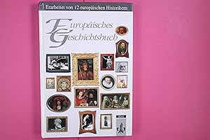 Seller image for EUROPISCHES GESCHICHTSBUCH. for sale by Butterfly Books GmbH & Co. KG
