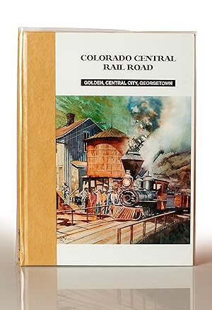 Bild des Verkufers fr Colorado Central Rail Road. Golden, Central City, Georgetown. zum Verkauf von This Old Book, Inc