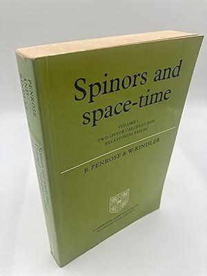 Imagen del vendedor de Spinors and Space-Time: Volume 1, Two-Spinor Calculus and Relativistic Fields (Cambridge Monographs on Mathematical Physics) a la venta por thebookforest.com