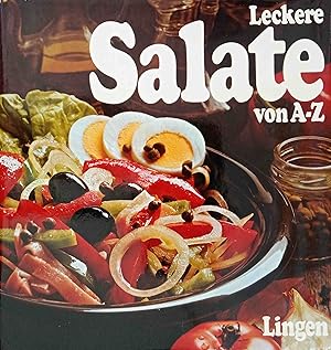 Leckere Salate von A - Z.