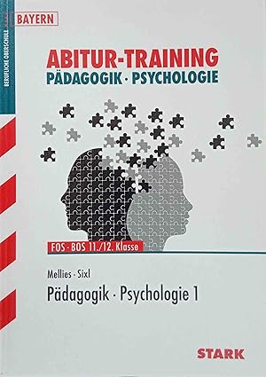 Abitur-Training: Pädagogik, Psychologie; Teil: 1