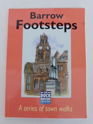 Barrow Footsteps: A Series of Town Walks