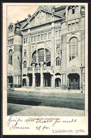 Ansichtskarte Chemnitz, Centraltheater mit Strasse