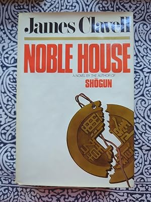 Seller image for Noble house: A Novel of Contemporary Hong Kong for sale by Bass Books