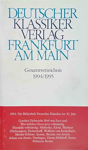 Imagen del vendedor de Deutscher Klassiker Verlag, Frankfurt am Main - Gesamtverzeichnis 1994/1995. a la venta por Logo Books Buch-Antiquariat