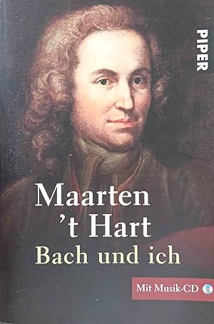 Bild des Verkufers fr Bach und ich. Maarten `t Hart. Aus dem Niederlnd. von Maria Csollny zum Verkauf von Logo Books Buch-Antiquariat