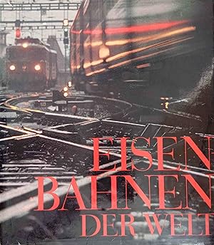 Imagen del vendedor de Eisenbahnen der Welt. a la venta por Logo Books Buch-Antiquariat