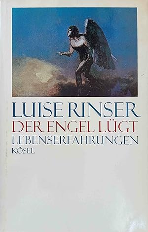 Der Engel lügt : Lebenserfahrungen. Hrsg. von Bogdan Snela
