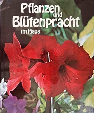 Seller image for Pflanzen und Bltenpracht im Haus. von Mariella Pizzetti. Dt. Bearb. von Paola Riesz-Musumeci for sale by Logo Books Buch-Antiquariat