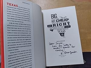 Big, Hot, Cheap and Right: What America can Learn from the Strange Genius of Texas