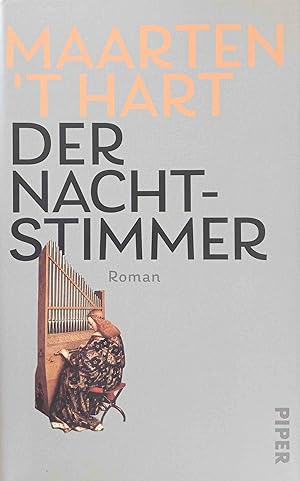 Bild des Verkufers fr Der Nachtstimmer : Roman. Maarten `t Hart ; aus dem Niederlndischen von Gregor Seferens / In Beziehung stehende Ressource: ISBN: 9783492059138; In Beziehung stehende Ressource: ISBN: 9783492316057 zum Verkauf von Logo Books Buch-Antiquariat