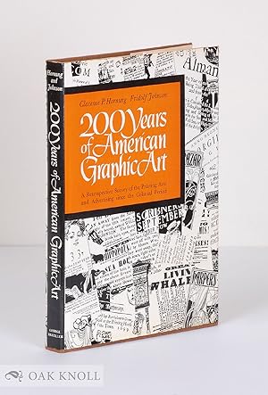 Image du vendeur pour 200 YEARS OF AMERICAN GRAPHIC ART mis en vente par Oak Knoll Books, ABAA, ILAB