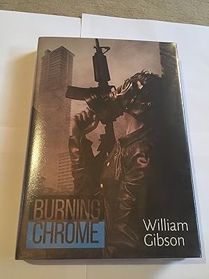 Image du vendeur pour Burning Chrome mis en vente par Stefan's Rare Books
