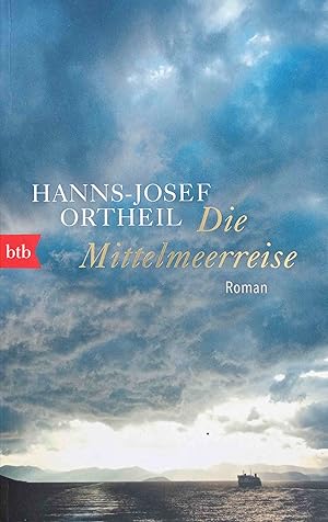 Bild des Verkufers fr Die Mittelmeerreise : Roman eines Heranwachsenden. In Beziehung stehende Ressource: ISBN: 9783442749973; In Beziehung stehende Ressource: ISBN: 9783630874395 zum Verkauf von Logo Books Buch-Antiquariat