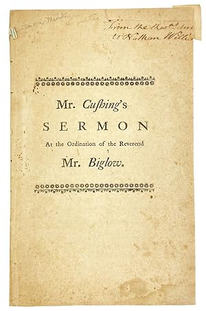 A Sermon Preached at the Ordination of the Reverend Mr. Jacob Biglow, to the Pastoral Care of the...