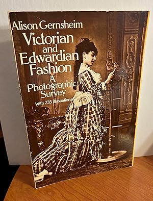 Seller image for Victorian & Edwardian Fashion: A Photographic Survey. for sale by Dark Parks Books & Collectibles