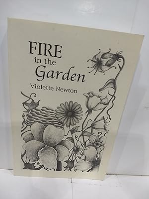 Fire in the Garden (SIGNED)