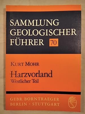 Sammlung Geologischer Führer Band 70: Harzvorland westlicher Teil.