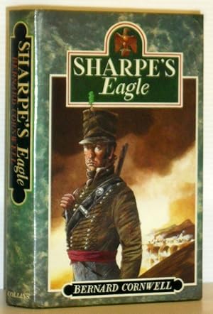 Imagen del vendedor de Sharpe's Eagle - Richard Sharpe and the Talavera Campaign July 1809 a la venta por Washburn Books