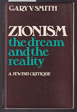 Zionism. The Dream and the Reality. A Jewish Critique