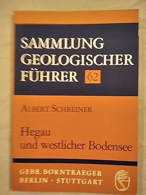 Bild des Verkufers fr Sammlung Geologischer Fhrer Band 62: Hegau und westlicher Bodensee. zum Verkauf von KULTur-Antiquariat
