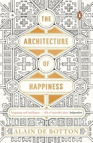 Immagine del venditore per The Architecture Of Happiness venduto da WeBuyBooks 2