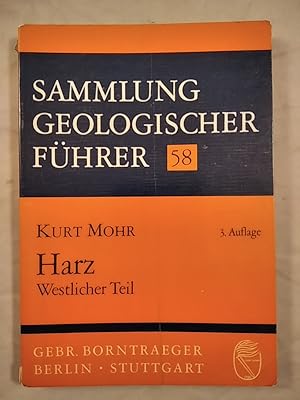 Imagen del vendedor de Sammlung Geologischer Fhrer Band 58: Harz: westlicher Teil. a la venta por KULTur-Antiquariat