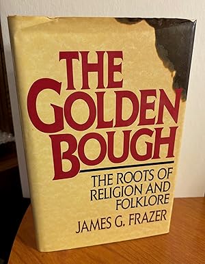 Imagen del vendedor de The Golden Bough. Two Volumes In One. The Roots of Religion and Folklore. a la venta por Dark Parks Books & Collectibles