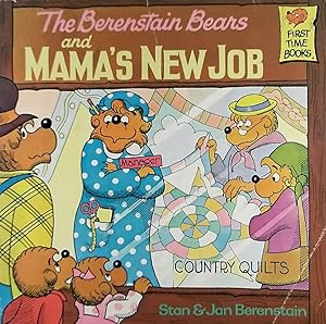 The Berenstain Bears and Mama's New Job