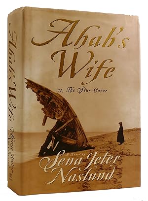 Seller image for AHAB'S WIFE Or, the Star-Gazer for sale by Rare Book Cellar
