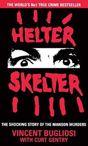 Immagine del venditore per Helter Skelter: The True Story of the Manson Murders venduto da WeBuyBooks 2