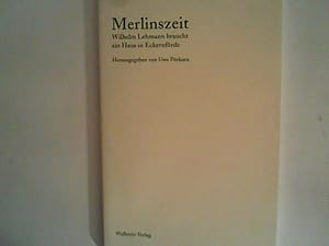 Bild des Verkufers fr Merlinszeit: Wilhelm Lehmann braucht ein Haus in Eckernfrde zum Verkauf von ANTIQUARIAT FRDEBUCH Inh.Michael Simon