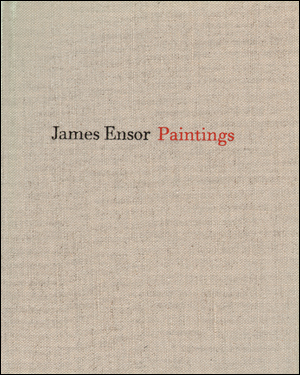 Imagen del vendedor de James Ensor : Paintings a la venta por Specific Object / David Platzker