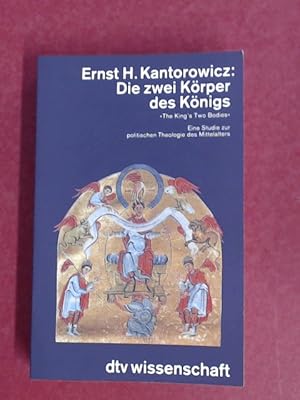 Bild des Verkufers fr Die zwei Krper des Knigs. Eine Studie zur politischen Theologie des Mittelalters. zum Verkauf von Wissenschaftliches Antiquariat Zorn