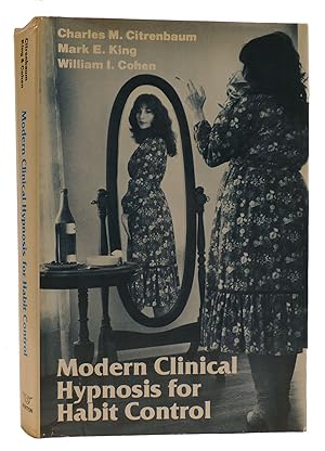 Seller image for MODERN CLINICAL HYPNOSIS FOR HABIT CONTROL for sale by Rare Book Cellar