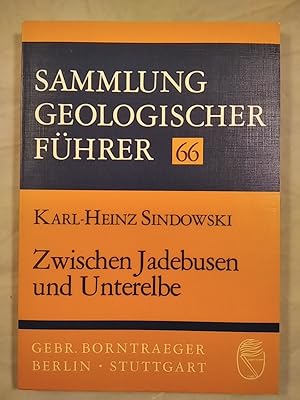 Sammlung Geologischer Führer Band 66: Zwischen Jadebusen und Unterelbe.