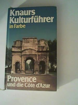 Bild des Verkufers fr Knaurs Kulturfhrer in Farbe. Provence und die Cote d' Azur zum Verkauf von ANTIQUARIAT FRDEBUCH Inh.Michael Simon