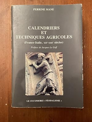 Bild des Verkufers fr Calendriers et techniques agricoles - France-Italie, XIIe-XIIIe sicles zum Verkauf von Librairie des Possibles