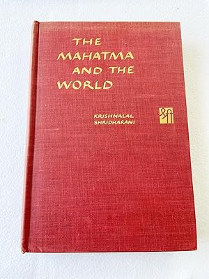 Seller image for (First Edition) 1946 HC The Mahatma and the world, by Shridharani, Krishnalal Jethalal for sale by Miki Store