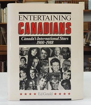 Seller image for Entertaining Canadians: Canada?s International Stars 1900-1988 for sale by Back Lane Books