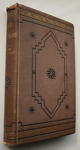 Seller image for Old New Zealand A Tale of the Good Old Times; and A History of the War in the North of New Zealand Against the Chief Heke in the Year 1845, told by an Old Chief of the Ngapuhi Tribe. FIRST EDITION 1876 for sale by Phoenix Books NZ