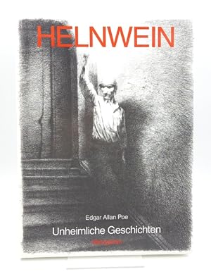 Seller image for Gottfried Helnwein zeichnet Unheimliche Geschichten von Edgar Allan Poe for sale by Antiquariat Smock