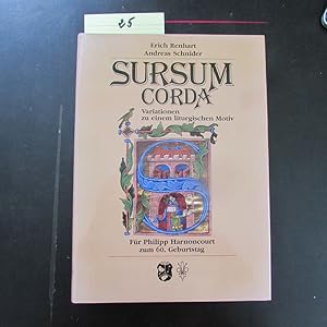Bild des Verkufers fr Sursum Corda - Variationen zu einem liturgischen Motiv (Fr Philipp Harnoncourt zum 60. Geburgstag) zum Verkauf von Bookstore-Online