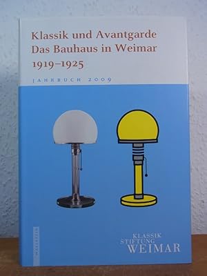 Seller image for Klassik und Avantgarde. Das Bauhaus in Weimar 1919 - 1925. Klassik Stiftung Weimar Jahrbuch 2009 for sale by Antiquariat Weber