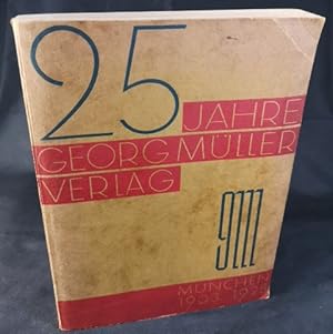 Immagine del venditore per Fnfundzwanzig [25] Jahre Georg Mller Verlag Mnchen. venduto da ANTIQUARIAT Franke BRUDDENBOOKS