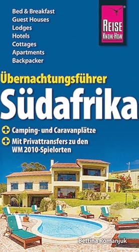 Bild des Verkufers fr bernachtungsfhrer Sdafrika 01. Western Cape und Garden Route (Reise Know How) Bed & Breakfast, Guest Houses, Lodges, Hotels, Cottages, Apartments, Backpacker, Camping zum Verkauf von Antiquariat Buchhandel Daniel Viertel