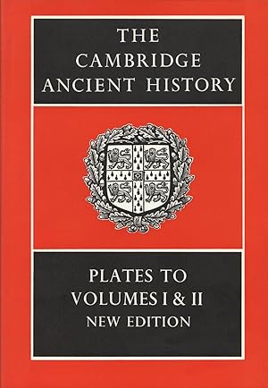 Image du vendeur pour The Cambridge Ancient History: Plates to Volumes 1 and 2 New Edition mis en vente par The Anthropologists Closet