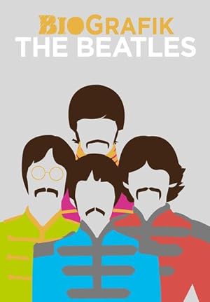 The Beatles. BioGrafik.