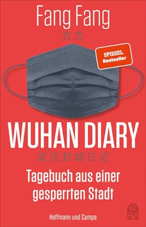 Seller image for Wuhan Diary: Tagebuch aus einer gesperrten Stadt Tagebuch aus einer gesperrten Stadt for sale by Antiquariat Buchhandel Daniel Viertel