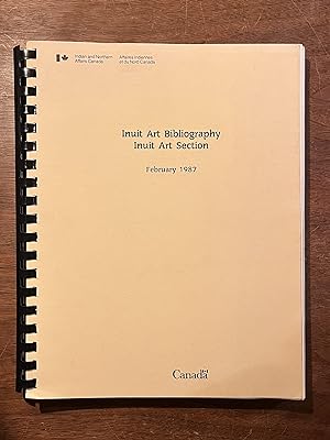 Inuit Art Bibliography = Bibliographie de l'art Inuit